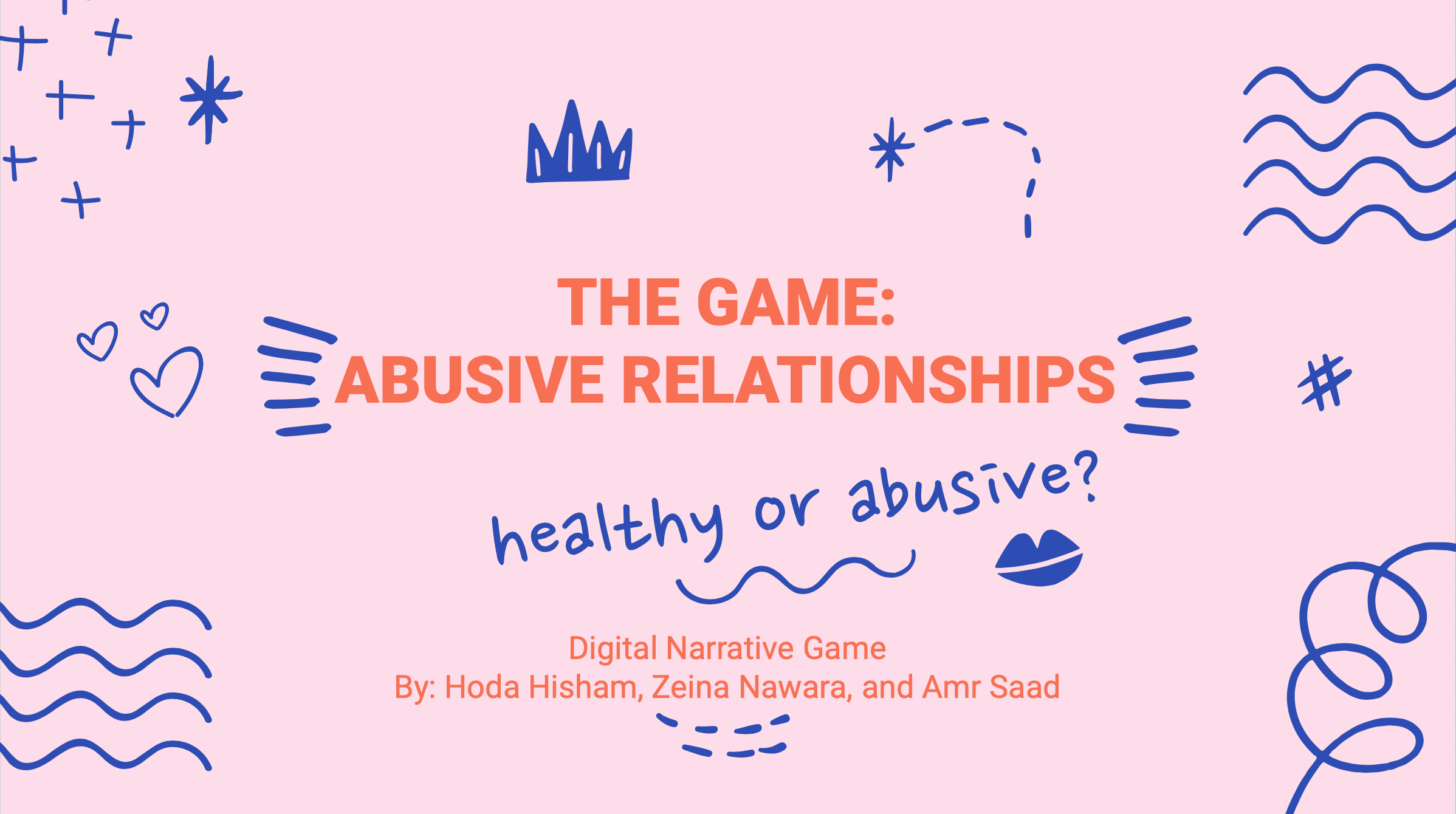 The Game: Abusive Relationships
